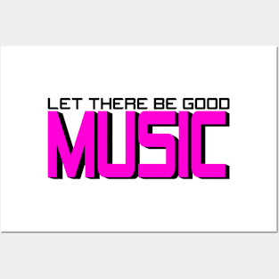 MUSIC #2 (LET THERE BE GOOD) Posters and Art